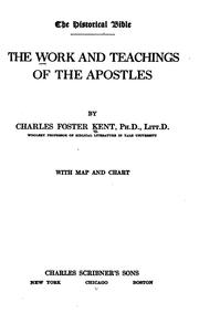 The work and teachings of the apostles by Charles Foster Kent