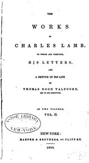 Cover of: The works of Charles Lamb. by Charles Lamb, Charles Lamb