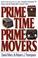 Cover of: Prime time, prime movers