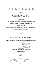 Cover of: Zululand and Cetewayo by Walter R. Ludlow