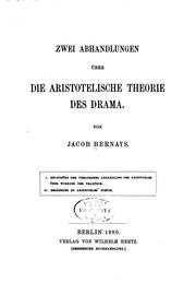 Cover of: Zwei abhandlungen über die Aristotelische theorie des drama. by Jacob Bernays