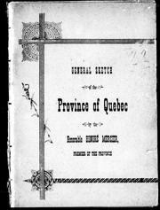 Cover of: General sketch of the Province of Quebec by by Honoré Mercier.