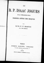 Cover of: Le R.P. Isaac Jogues de la Compagnie de Jésus, premier apôtre des Iroquois