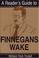 Cover of: A reader's guide to Finnegans wake