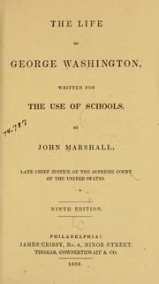 Cover of: The life of George Washington by John Marshall