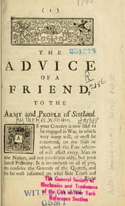 Cover of: advice of a friend, to the army and people of Scotland.