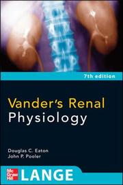 Vander's Renal Physiology by Douglas C. Eaton, John Pooler, Arthur J. Vander