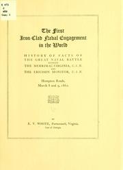 Cover of: The first iron-clad naval engagement in the world by Ellsberry Valentine White