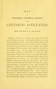 Cover of: Key to Bachelder's isometrical drawing of the Gettysburg battle-field: with a brief description of the battle.