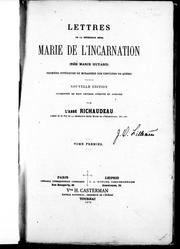 Cover of: Lettres de la révérende mère Marie de l'Incarnation (née Marie Guyard): première supérieure du monastère des Ursulines de Québec.