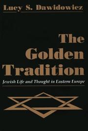 Cover of: The Golden Tradition by Lucy S. Dawidowicz