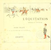 Cover of: L' équitation puérile et honnête by Crafty
