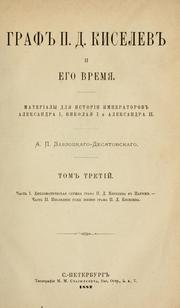 Cover of: Graf P.D. Kiselev i ego vremia by Andre Parfenovich Zablotski-Desiatovski, Andre Parfenovich Zablotski-Desiatovski