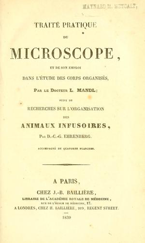 Traité pratique du microscope et de son emploi dans l'étude des corps organisés by Louis Mandl
