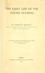 Cover of: The early life of the young cuckoo by W. Percival Westell