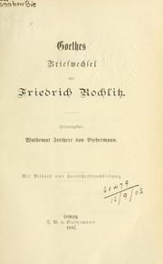 Cover of: Briefwechsel mit Friedrich Rochlitz. by Johann Wolfgang von Goethe