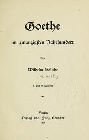 Cover of: Goethe im zwanzigsten Jahrhundert. by Wilhelm Bölsche