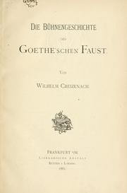 Cover of: Die Bühnengeschichte des Goethe'schen Faust.