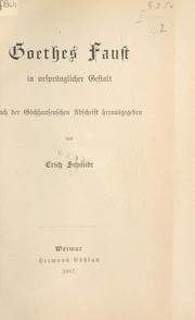 Cover of: Goethes Faust in ursprünglicher Gestalt