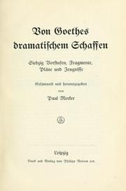Cover of: Von dramatischen Schaffen: siebzig Vorstufen, Fragmente, Pläne und Zeugnisse