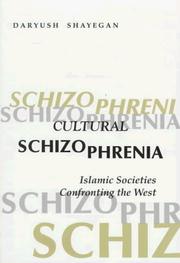 Cover of: Cultural schizophrenia by Darius Shayegan