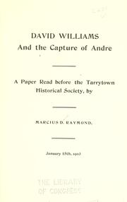Cover of: David Williams and the capture of Andre by Marcius D. Raymond