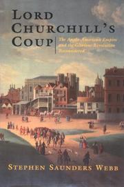 Cover of: Lord Churchill's coup by Stephen Saunders Webb