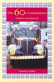 Cover of: The 60's Communes: Hippies and Beyond (Peace and Conflict Resolution)