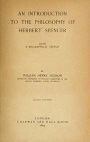 Cover of: An introduction to the philosophy of Herbert Spencer by William Henry Hudson