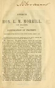 Cover of: Speech of Hon. L. M. Morrill, of Maine, on the confiscation of property. by Lot M. Morrill