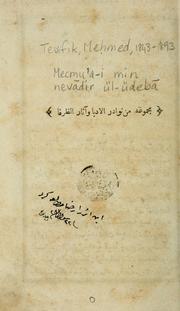 Cover of: Mecmu'a-i min nevadir ül-üdeba