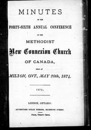 Cover of: Minutes of the forty-sixth annual conference of the Methodist New Connection Church of Canada by 