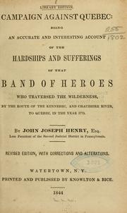 Cover of: Campaign against Quebec by John Joseph Henry