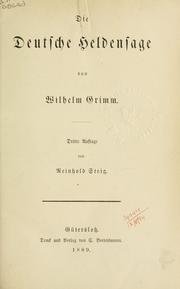 Cover of: Die deutsche Heldensage by Wilhelm Grimm