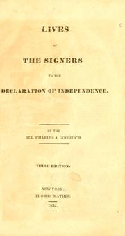 Cover of: Lives of the signers to the Declaration of independence. by Charles Augustus Goodrich