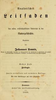 Cover of: Analytischer Leitfaden für den ersten wissenschaftlichen Unterricht in der Naturgeschichte. by Johannes Leunis