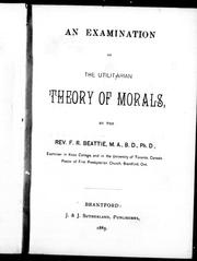 Cover of: An examination of the utilitarian theory of morals