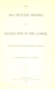 Cover of: The documentary history of the destruction of the Gaspee.