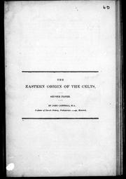 Cover of: The eastern origin of the Celts by by John Campbell.