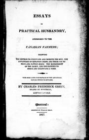 Essays on practical husbandry, addressed to the Canadian farmers by Charles F. Grece