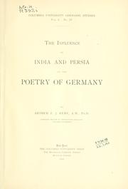 The influence of India and Persia on the poetry of Germany by Remy, Arthur Frank Joseph