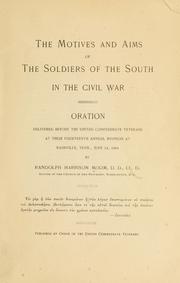 Cover of: The motives and aims of the soldiers of the South in the civil war