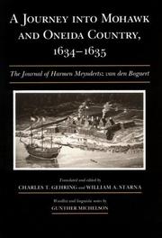 Cover of: A journey into Mohawk and Oneida country, 1634-1635: the journal of Harmen Meyndertsz van den Bogaert