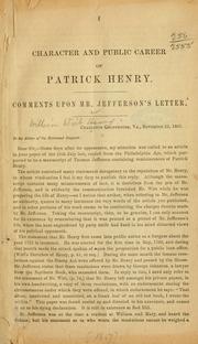 Cover of: Character and public career of Patrick Henry.