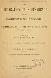 Cover of: The Declaration of independence and the Constitution of the United States in German, French and English