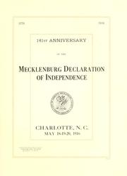 Cover of: 141st anniversary of the Mecklenburg declaration of independence, Charlotte, N. C., May 18-19-20, 1916.