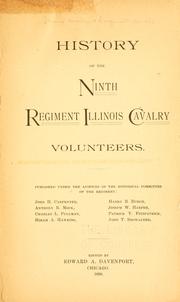 History of the Ninth regiment Illinois cavalry volunteers by Illinois cavalry. 9th regiment