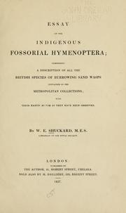 Cover of: Essay on the indigenous fossorial Hymenoptera | William Edward Shuckard