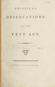 Cover of: Political observations on the Test Act.