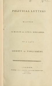 Cover of: Political letters written in March and April M.DCC.LXXXIV. by Meredith, William Sir